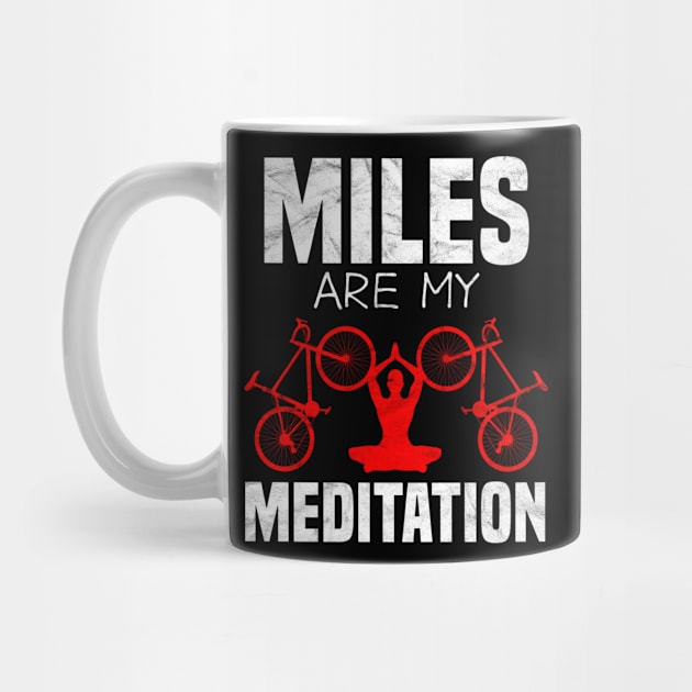 CYCLIST-Miles Are My Meditation by AlphaDistributors